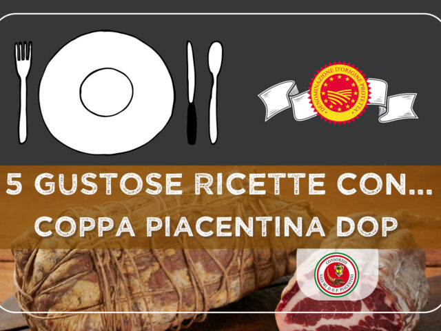 5 gustose idee con la COPPA PIACENTINA DOP