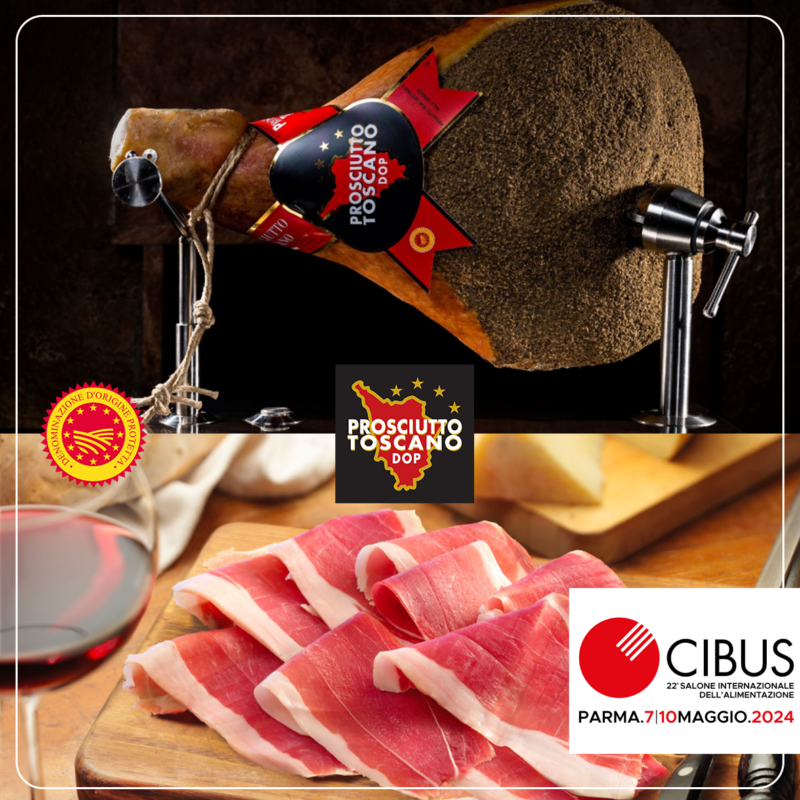 IL CONSORZIO DEL PROSCIUTTO TOSCANO DOP A CIBUS 2024