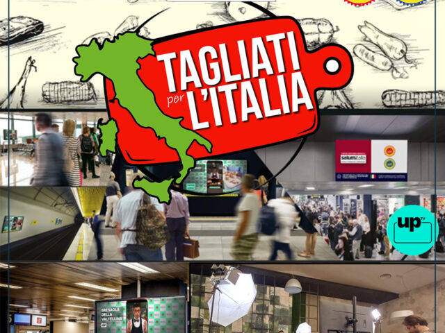 NUOVA PROGRAMMAZIONE “TAGLIATI PER L’ITALIA”:I SALUMI DOP E IGP PROTAGONISTI NEI PRINCIPALI AEROPORTI E STAZIONI METRO ITALIANI