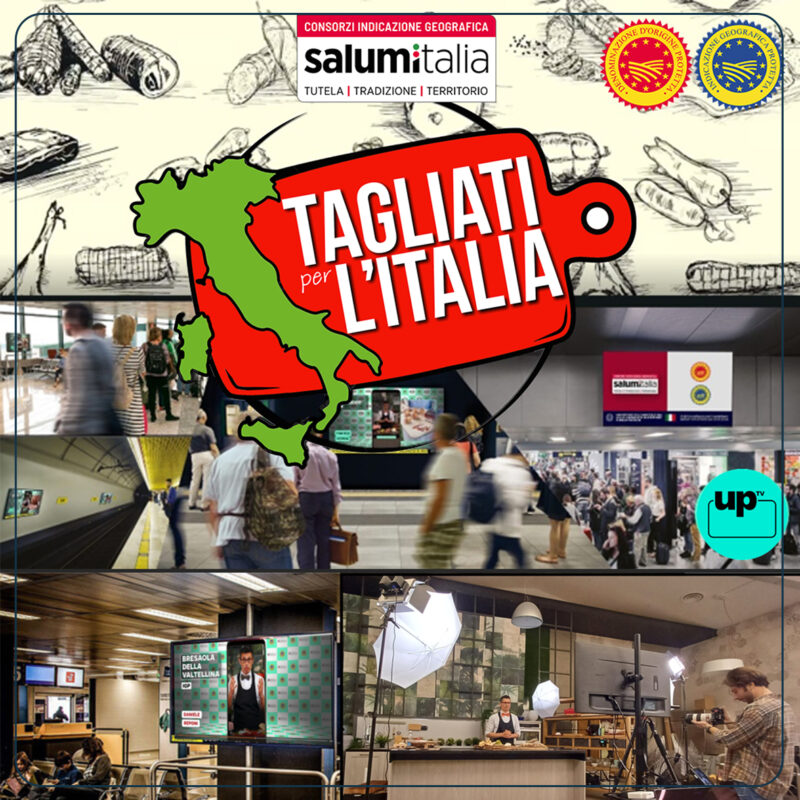 NUOVA PROGRAMMAZIONE “TAGLIATI PER L’ITALIA”:I SALUMI DOP E IGP PROTAGONISTI NEI PRINCIPALI AEROPORTI E STAZIONI METRO ITALIANI